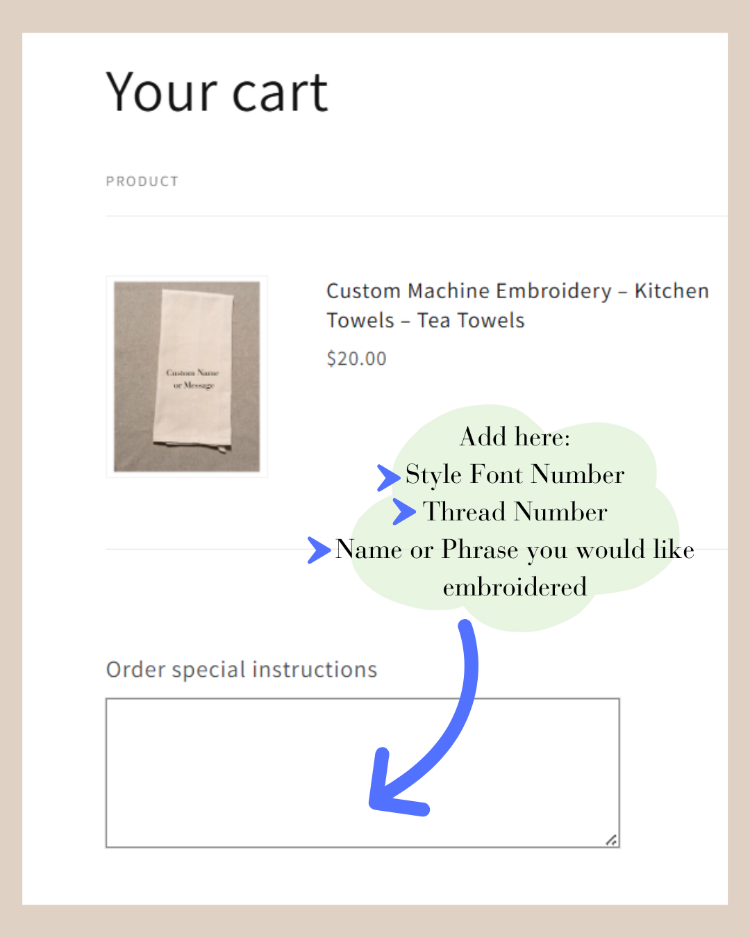 Cart screen with custom machine embroidery kitchen towel product and order instructions.