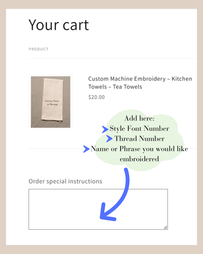 Cart screen with custom machine embroidery kitchen towel product and order instructions.